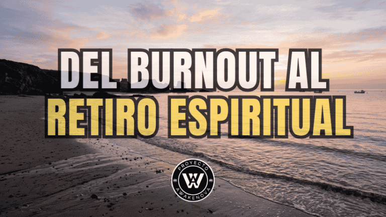 Retiros espirituales: guía para pasar del burnout a la reconexión personal