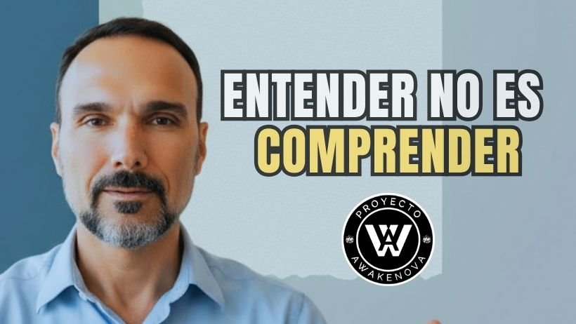 Alejandro Melidoni, fundador de Proyecto Awakenova, presenta el artículo sobre conciencia de sí mismo con la frase 'Entender no es comprender'